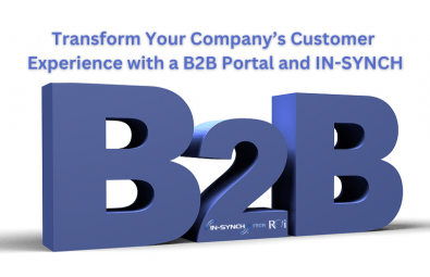 Transform Your Company’s Customer Experience with a B2B Portal and IN-SYNCH