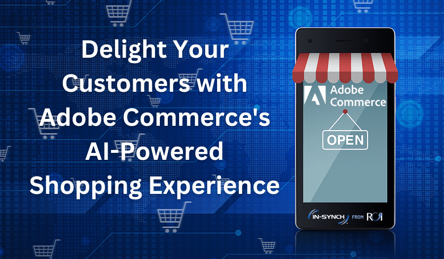 Adobe Commerce's AI-Powered Shopping Experience